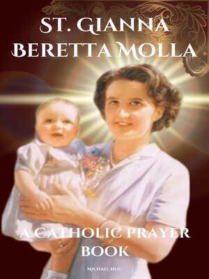 cover image of St. Gianna Beretta Molla Novena a Catholic prayer book